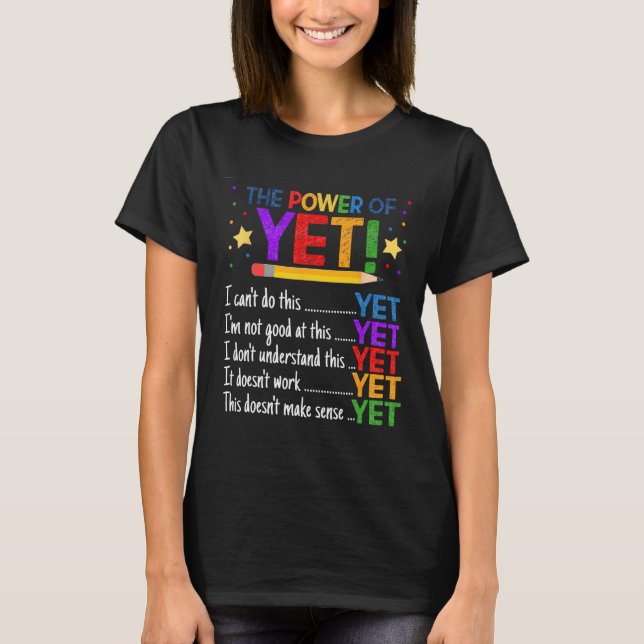 Growth Mindset Teacher Kindness Power Of Yet Inspi T-Shirt (Front)