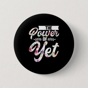 Growth Mindset Teacher The Power Of Yet 6 Cm Round Badge