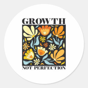 Growth Not Perfection Abstract Florals Sped Teache Classic Round Sticker
