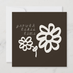 Growth Takes Time Motivational Inspiring Postcard