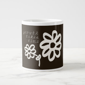 Growth Takes Time Motivational Inspiring Postcard  Large Coffee Mug