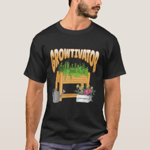 Growtivator Raised Bed Agriculture Gardener Men T-Shirt