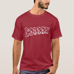 Grrrrrr! Dark T-Shirt