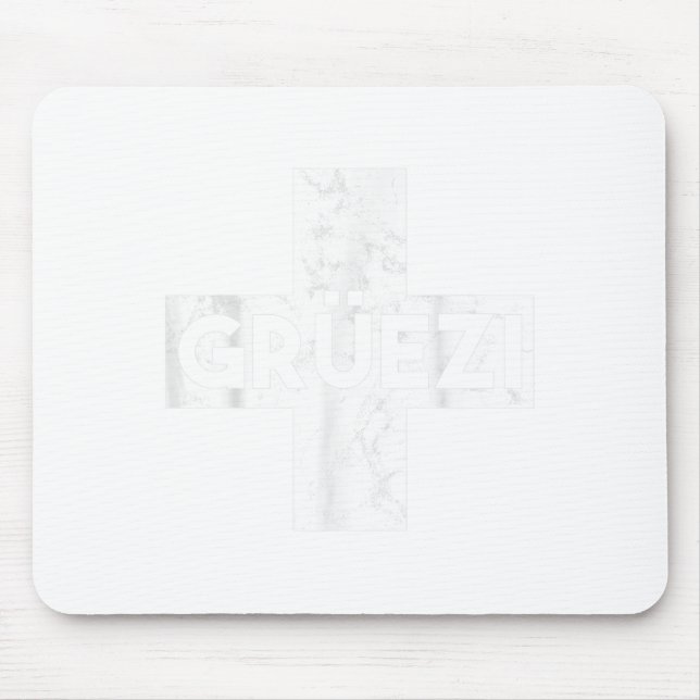 Grüessech Swiss Saying Grüezi Schweiz  Mouse Mat (Front)