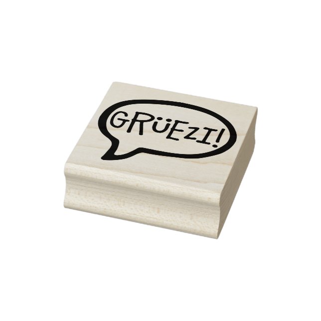 Grüezi! Hello in Swiss German, Schwiizerdütsch Rubber Stamp (Stamp)