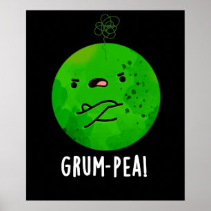 Grum-pea Funny Veggie Pun Dark BG Poster