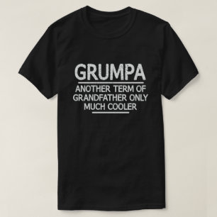 Grumpa Definition Funny Meaning Cool Grandpa Gift T-Shirt