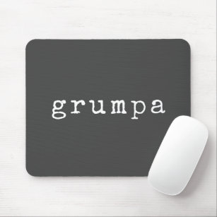 Grumpa   Funny Grumpy Grandpa in Black and White Mouse Mat