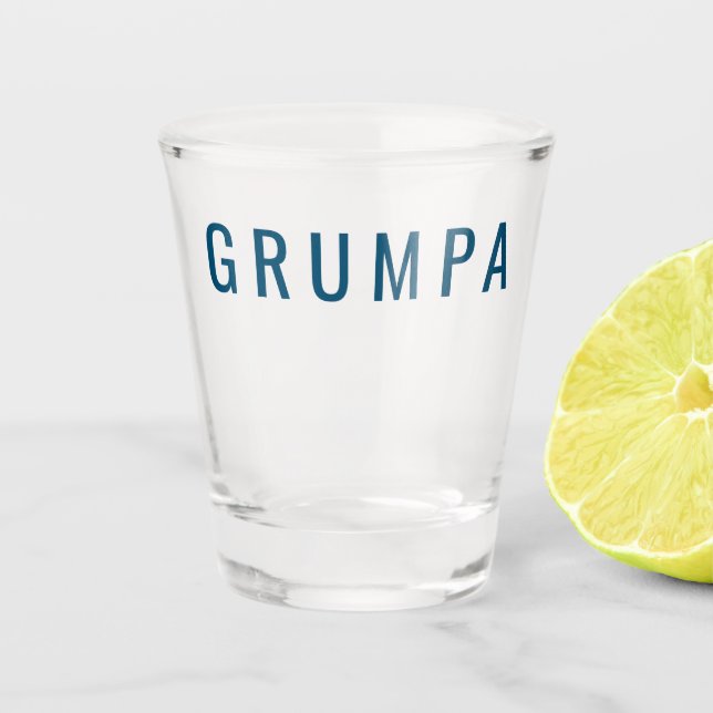 Grumpa Funny Novelty for Grumpy Grandpa Graphic Shot Glass (Front)