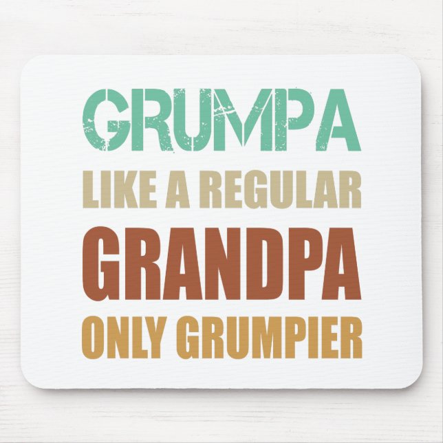Grumpa Like A Regular Grandpa Only Grumpier Father Mouse Mat (Front)