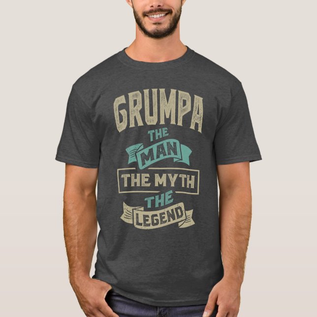 Grumpa The Myth The Legend T-Shirt (Front)