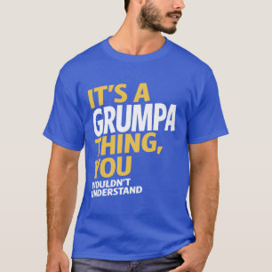 Grumpa Thing T-Shirt