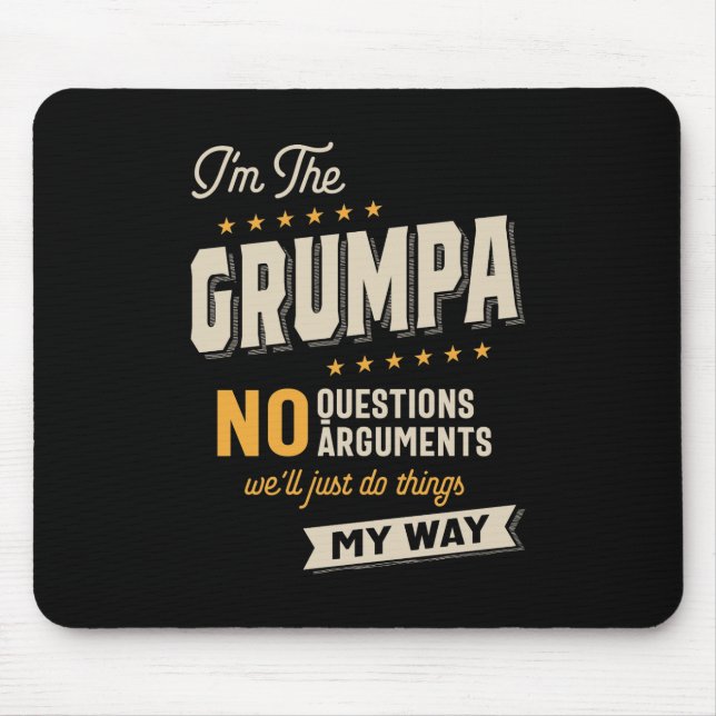 Grumpa Way Funny Grandpa Father's Day Mouse Mat (Front)