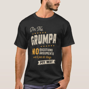 Grumpa Way Funny Grandpa Father's Day T-Shirt