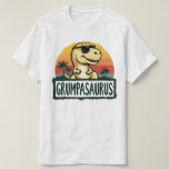 Grumpasaurus Dinosaur Grandpa Saurus Father's Day T-Shirt<br><div class="desc">Get this funny saying outfit for your special proud grandpa from granddaughter, grandson, grandchildren, on father's day or christmas, grandparents day, or any other Occasion. show how much grandad is loved and appreciated. A retro and vintage design to show your granddad that he's the coolest and world's best grandfather in...</div>