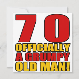 Grumpy 70th Birthday Humour Card