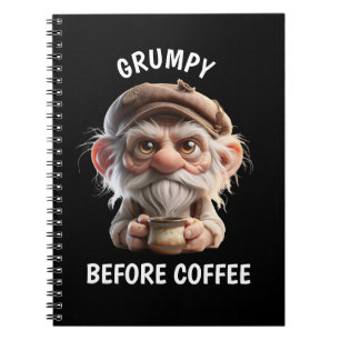 Grumpy Before Coffee Notebook