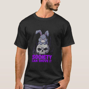 Grumpy Bunny SOCIETY CAN SHOVE IT Rebel Lone Wolfs T-Shirt