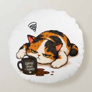 Grumpy Calico Cat - Coffee spoke Round Cushion