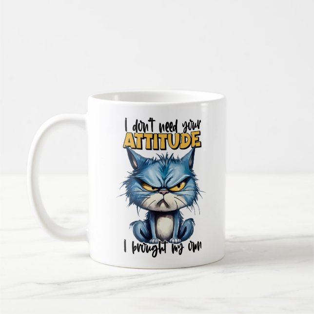 Grumpy Cat Attitute Funny Animal Sarcastic Saying Coffee Mug (Left)