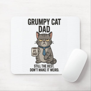 Grumpy Cat Dad – Still the Best Mouse Mat