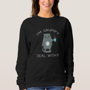 Grumpy  Cat  I'm Grumpy Deal With It Quirky Cute Sweatshirt