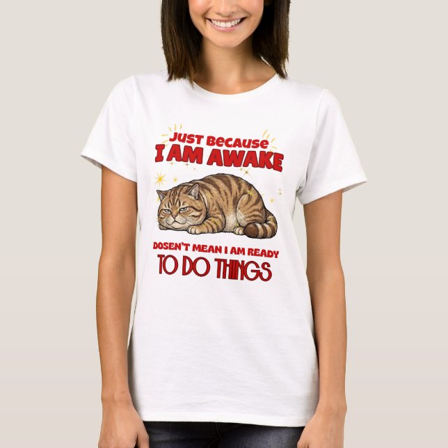 Grumpy Cat Sarcastic Quote T-Shirt (Front)