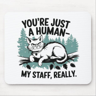Grumpy Cat – 'You're Just a Human, My Staff Really Mouse Mat