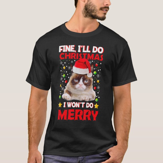 Grumpy Christmas Cat Pun Joke T-Shirt (Front)