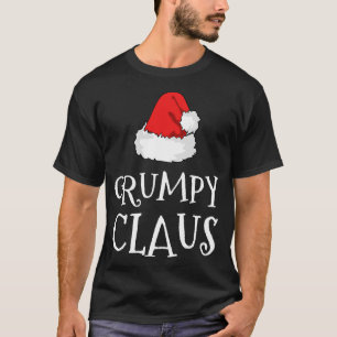 Grumpy Claus Christmas Hat Family Group Matching P T-Shirt