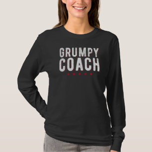 Grumpy Coach Sports Coach T-Shirt
