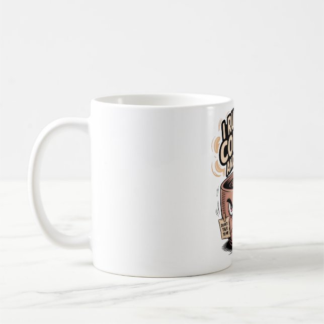 Grumpy Coffee Mug – I Run on Coffee and Hate (Left)