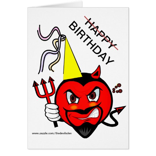 Grumpy Devil Happy Birthday Card