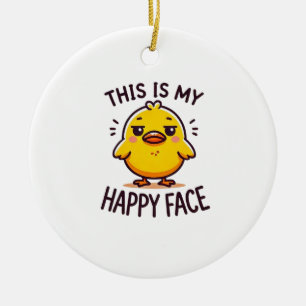 grumpy duck-this is my happy face funny  ceramic tree decoration