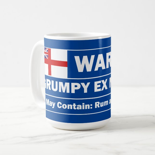 Grumpy ex Matelot, rum and sarcasm Coffee Mug (Front Left)