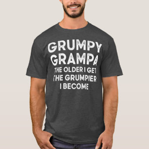 Grumpy Grampa Vintage Typography Old Person Retro T-Shirt
