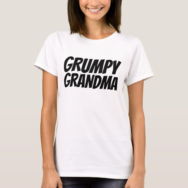 GRUMPY GRANDMA Funny T-shirts (Front)