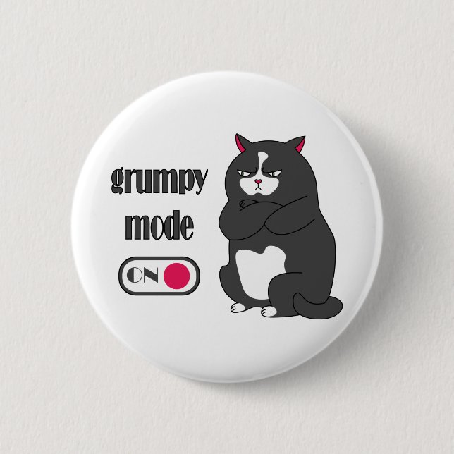 Grumpy mode on funny fat cat  6 cm round badge (Front)
