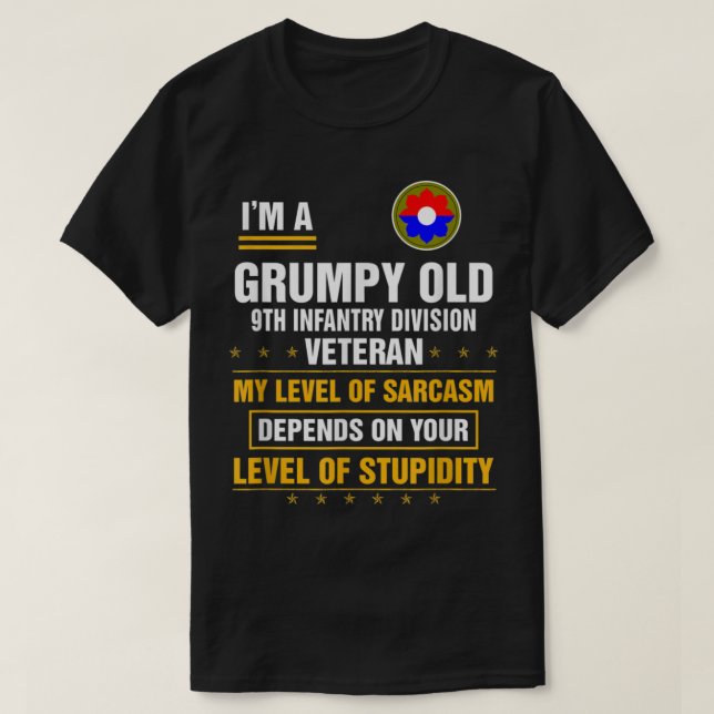 Grumpy Old 9th Infantry Division Veteran Day Chris T-Shirt (Design Front)