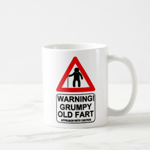 Grumpy Old Fart Mug. Warning mug for old gits.