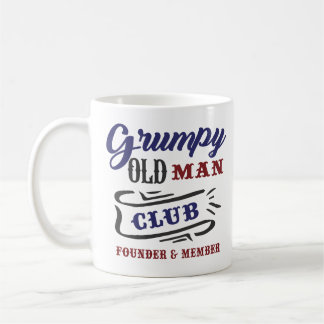 Grumpy Old Man Club Founder Member  Coffee Mug