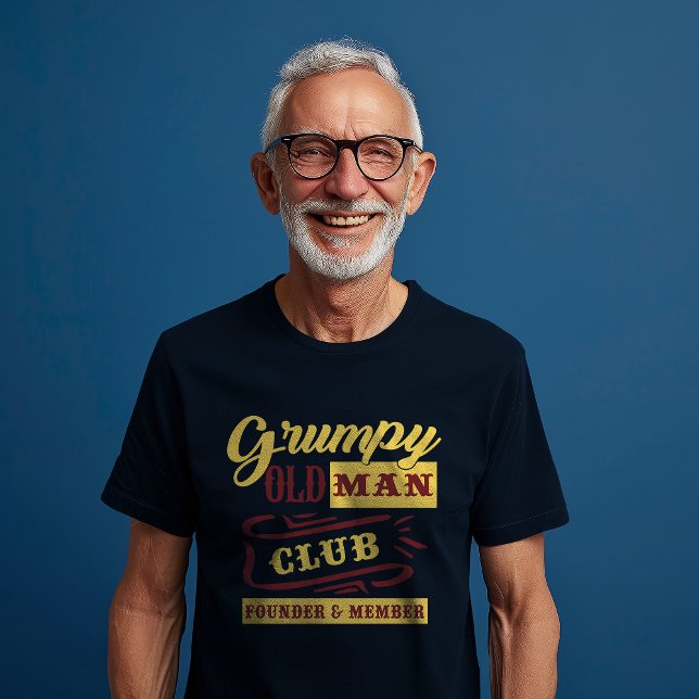 Grumpy Old Man Club Founder Member  T-Shirt (Creator Uploaded)