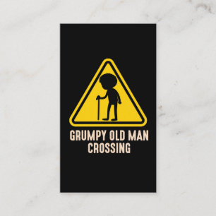 Grumpy Old Man Crossing Retired Moody Granddad Business Card
