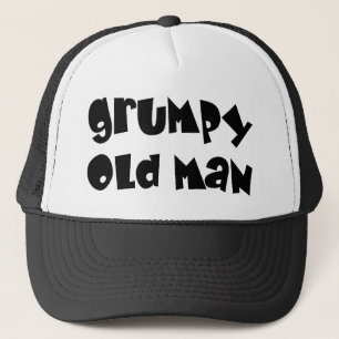 Grumpy old man trucker hat