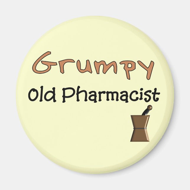 Grumpy Old Pharmacist T-Shirts and Gifts Magnet (Front)
