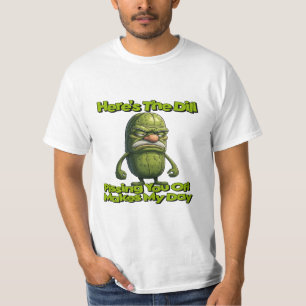 Grumpy Old Pickle Here's The Dill T-Shirt