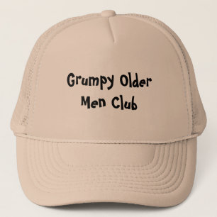 Grumpy Older Men Trucker Hat