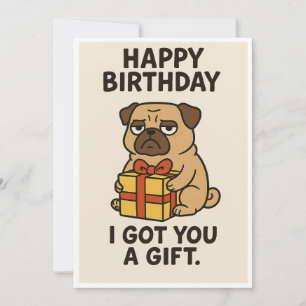 Grumpy Pug Birthday Gift Holiday Card