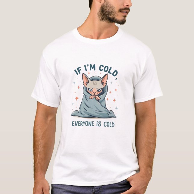Grumpy Sphynx Cat Cold Humor Cartoon Design T-Shirt (Front)