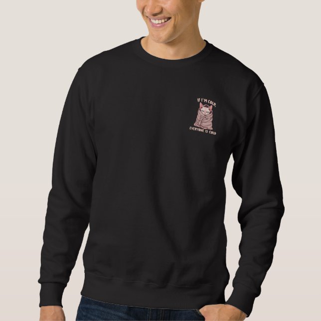 Grumpy Sphynx Cat Cold Humor Illustration Sweatshirt (Front)